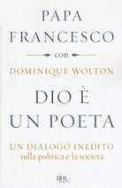Cover of Dio è un poeta. Un dialogo inedito sulla politica e la società