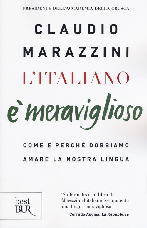 Cover of italiano è meraviglioso. Come e perché dobbiamo salvare la nostra lingua