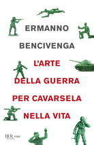 Cover of arte della guerra per cavarsela nella vita