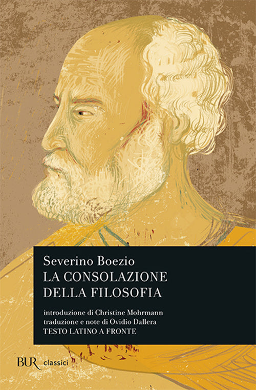 Cover of consolazione della filosofia. Testo latino a fronte