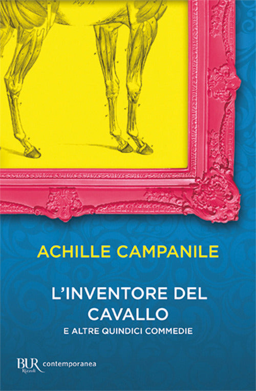 Cover of inventore del cavallo e altre quindici commedie