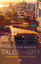 Cover of Tales of the city. L'autunno di Mary Ann