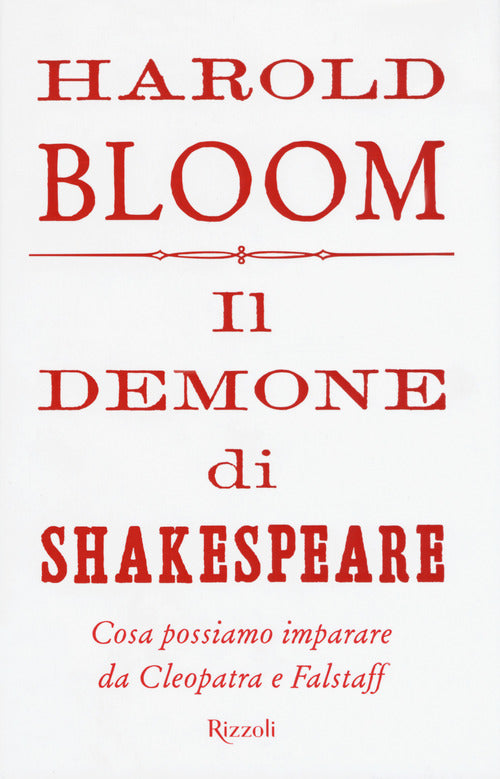 Cover of demone di Shakespeare. Cosa possiamo imparare da Cleopatra e Falstaff