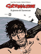 Cover of giorno di Tarowean. Corto Maltese