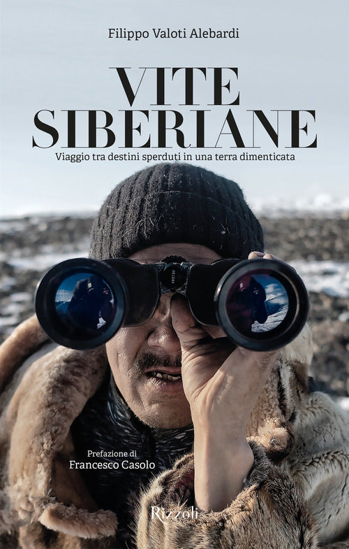 Cover of Vite siberiane. Viaggio tra i destini sperduti in una terra dimenticata
