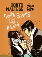 Cover of Corto Maltese. Corte Sconta detta Arcana