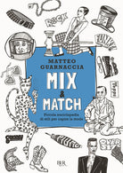 Cover of Mix & Match. Piccola enciclopedia di stili per capire la moda