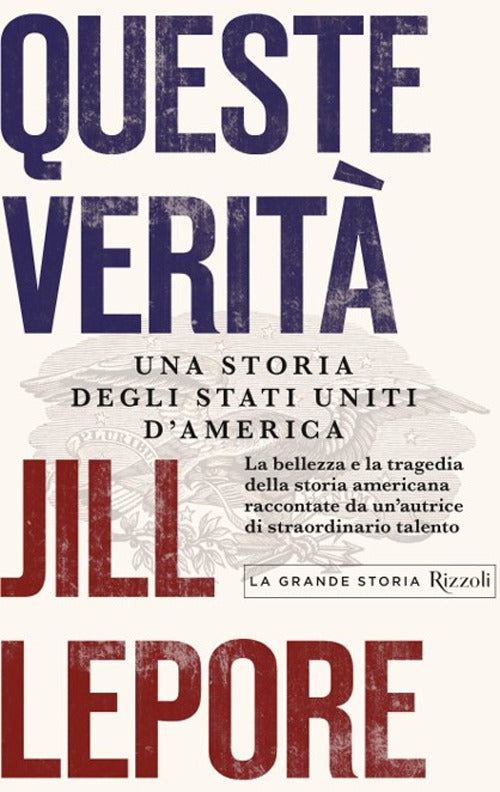 Cover of Queste verità. Una storia degli Stati Uniti d'America