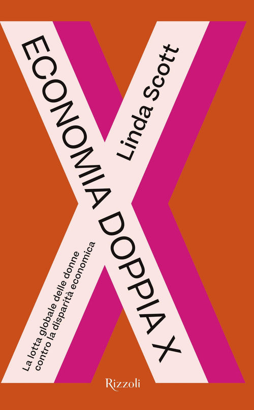 Cover of Economia doppia X. La lotta globale delle donne contro la disparità economica