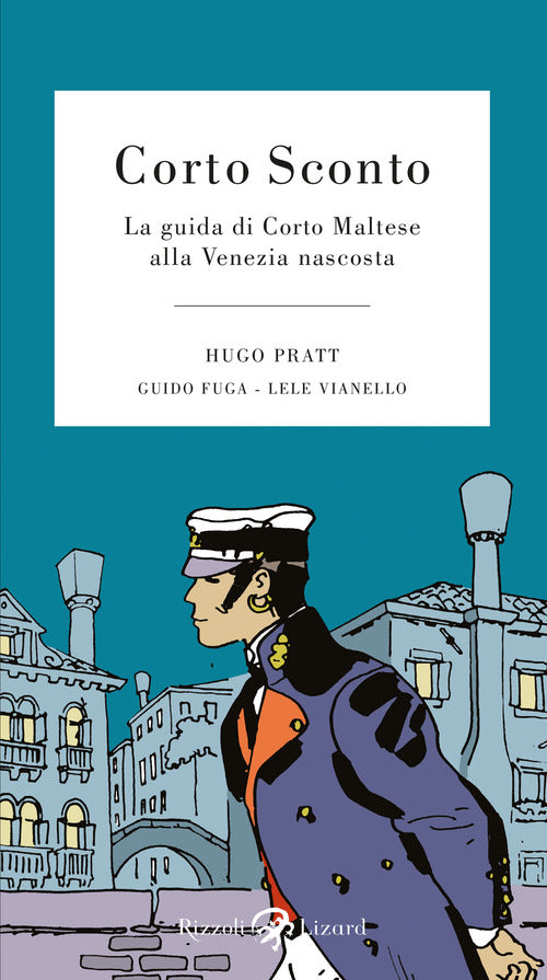 Cover of Corto Sconto. La guida di Corto Maltese alla Venezia nascosta