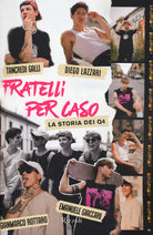 Cover of Fratelli per caso. La storia dei Q4