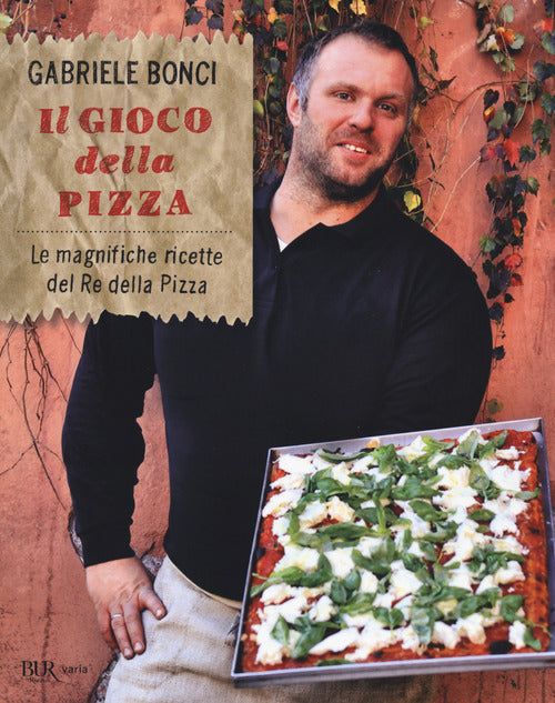 Cover of gioco della pizza. Le magnifiche ricette del re della pizza