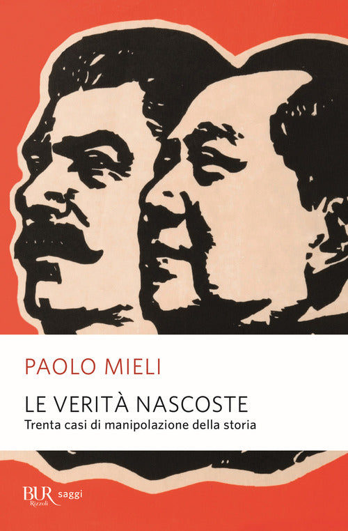 Cover of verità nascoste. Trenta casi di manipolazione della storia