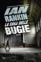 Cover of casa delle bugie. Un'indagine di John Rebus