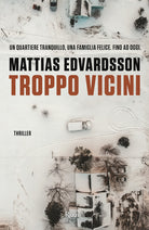 Cover of Troppo vicini