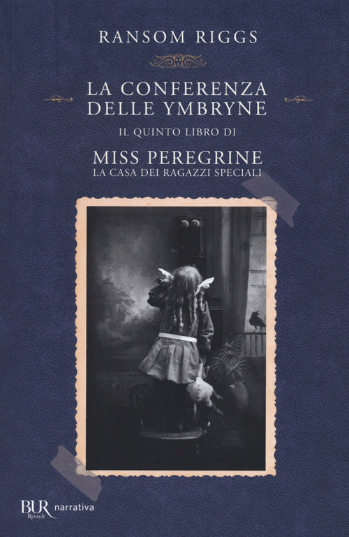 Cover of conferenza delle Ymbryne. Il quinto libro di Miss Peregrine. La casa dei ragazzi speciali