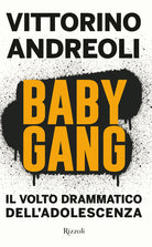 Cover of Baby gang. Il volto drammatico dell'adolescenza