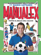Cover of Manualex. Tutto il bello del calcio