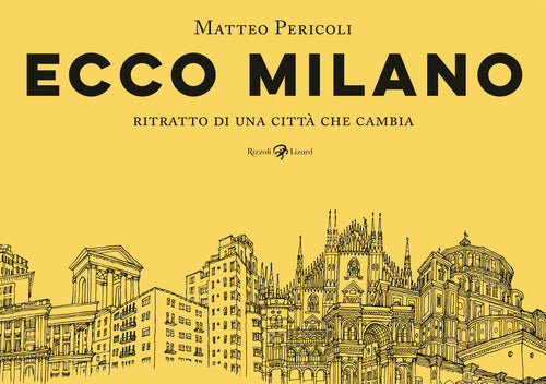 Cover of Ecco Milano. Ritratto di una città che cambia