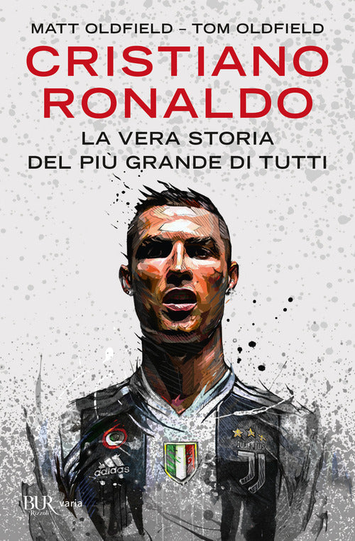Cover of Cristiano Ronaldo. La vera storia del più grande di tutti