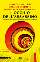Cover of occhio dell'assassino. Un viaggio nella mente criminale nei racconti di 20 maestri