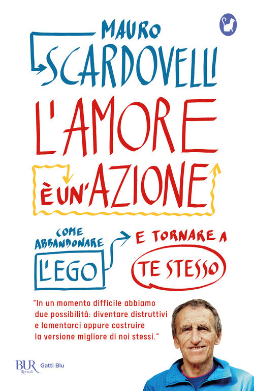 Cover of amore è un'azione. Come abbandonare l'ego e tornare a te stesso