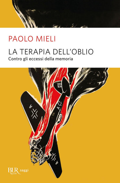 Cover of terapia dell'oblio. Contro gli eccessi della memoria