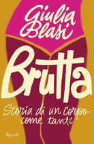 Cover of Brutta. Storia di un corpo come tanti