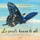 Cover of parole hanno le ali. Vita straordinaria di Emily Dickinson