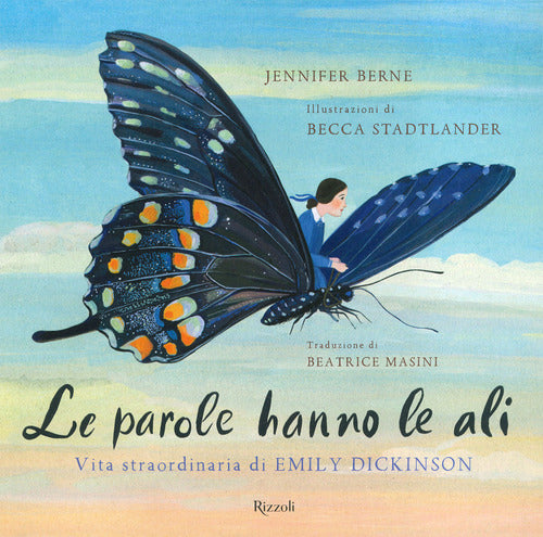 Cover of parole hanno le ali. Vita straordinaria di Emily Dickinson