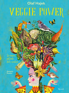 Cover of Veggie power. La magia naturale delle verdure