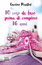 Cover of 10 cose da fare prima di compiere 16 anni