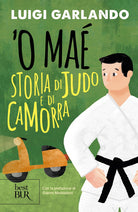 Cover of 'O maé. Storia di judo e di camorra