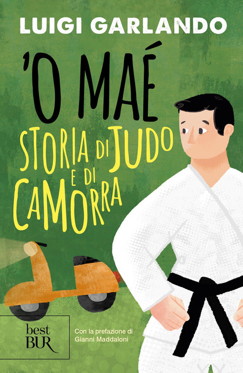 Cover of 'O maé. Storia di judo e di camorra