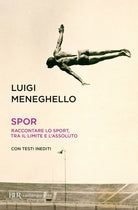 Cover of Spor. Raccontare lo sport, tra il limite e l'assoluto