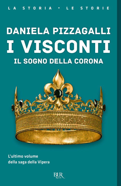 Cover of Visconti. Il sogno della corona