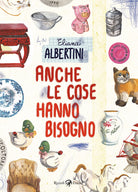 Cover of Anche le cose hanno bisogno