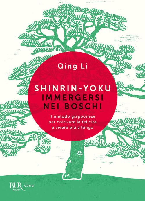 Cover of Shinrin-yoku. Immergersi nei boschi. Il metodo giapponese per coltivare la felicità e vivere più a lungo