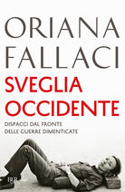 Cover of Sveglia Occidente. Dispacci dal fronte delle guerre dimenticate