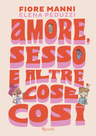 Cover of Amore, sesso e altre cose così