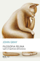 Cover of Filosofia felina. I gatti e il significato dell'esistenza