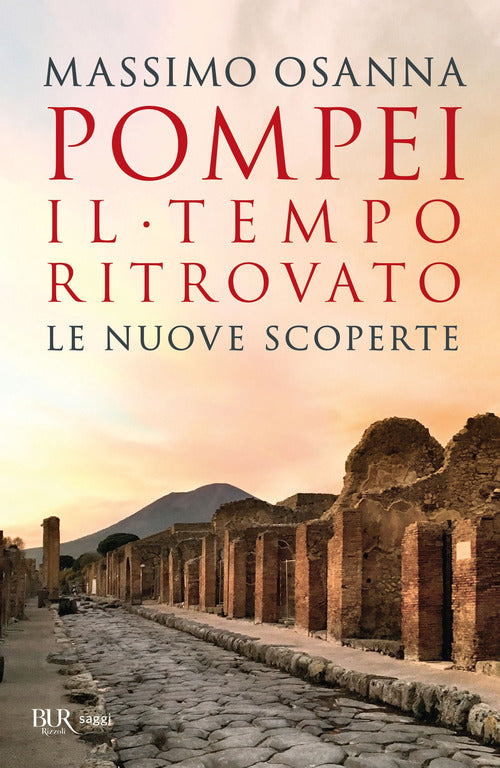Cover of Pompei. Il tempo ritrovato. Le nuove scoperte
