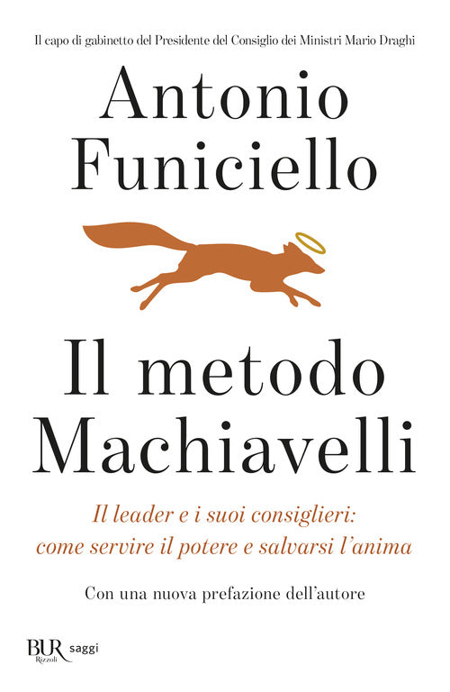 Cover of metodo Machiavelli. Il leader e i suoi consiglieri: come servire il potere e salvarsi l'anima