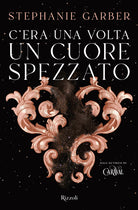 Cover of C'era una volta un cuore spezzato