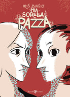 Cover of Mia sorella è pazza