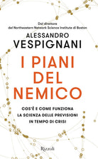 Cover of piani del nemico. Cos'è e come funziona la scienza delle previsioni in tempo di crisi