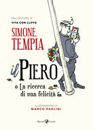 Cover of Piero o La ricerca di una felicità