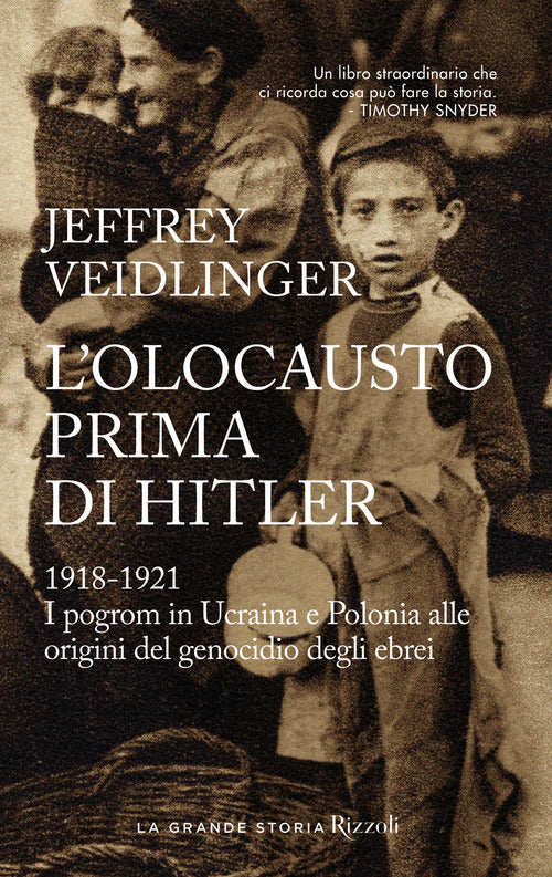 Cover of olocausto prima di Hitler. 1918-1921. I pogrom in Ucraina e Polonia alle origini del genocidio degli ebrei