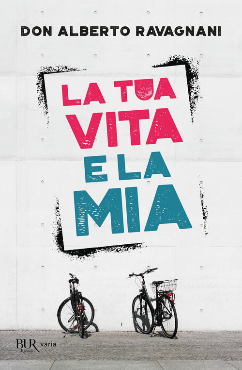 Cover of tua vita e la mia