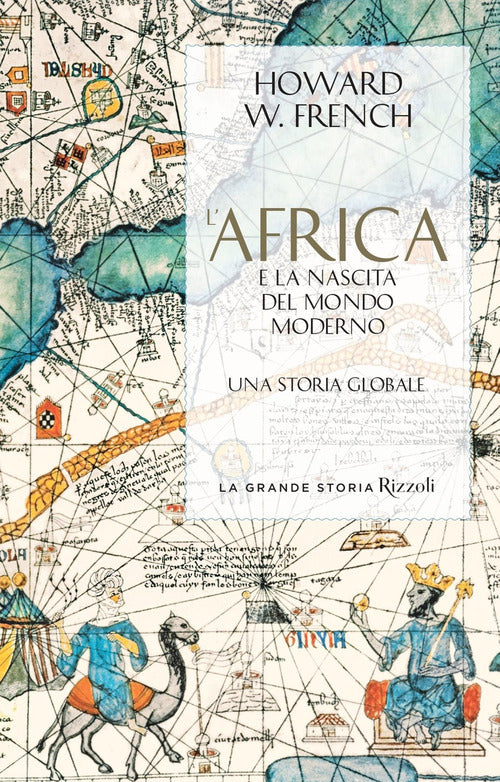 Cover of Africa e la nascita del mondo moderno. Una storia globale